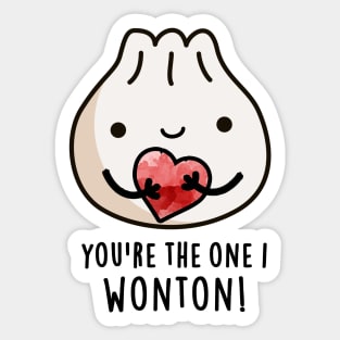 You're The One I Wonton Cute Food Dimsum Pun Sticker